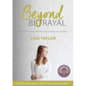 Beyond Betrayal: How God is Healing Women and Couple's from Infidelity