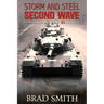 Storm and Steel Second Wave