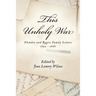This Unholy War: Plowden and Rogers Family Letters 1852 - 1868