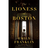 The Lioness of Boston