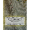 A Commentary on the New Testament From The Talmud and Hebraica