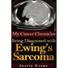 My Cancer Chronicles: Being Diagnosed with Ewing's Sarcoma