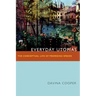 Everyday Utopias: The Conceptual Life of Promising Spaces