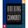 Building Community: The Human Side of Work
