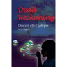 Dead Reckoning: Descent Into Dystopia