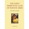 The St Perpetuus Club of Buenos Aires