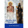 The Sublime Life of Monasticism