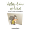 When Being a Grandma Isn't So Grand: 4 Keys to L.O.V.E. Your Grandchild's Parents