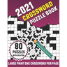 2021 Crossword Puzzle Book: Adults 2021 Crossword Brain Game Book With Challenging Search and Find Word Puzzle Games For Brainstorming And Enterta