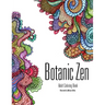 Botanic Zen: Coloring Book