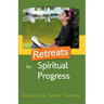 Retreats For Spiritual Progress