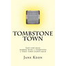 Tombstone Town: Left for dead, marked with a tombstone, a toxic town fights back