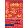 Disability and the Family Life Cycle