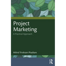 Project Marketing: A Practical Approach