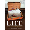 L.I.F.E.: Living Intentionally for Eternity