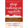 Stop Walking on Eggshells: Taking Your Life Back When Someone You Care About Has Borderline Personality Disorder