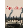 Appetite: The Politics of Food