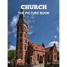 Church: The Picture Book of Church Perfect Gift for Dementia, Alzheimer's & Parkinson's.