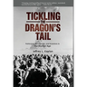Tickling the Dragon's Tail: Politicians, Bureaucrats, and Scientists in the Nuclear Age