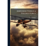 Airpower Versus a Fielded Force