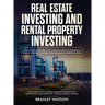 Real Estate Investing The Ultimate Guide to Building a Rental Property Empire for Beginners (2 Books in One) Real Estate Wholesaling, Property Managem