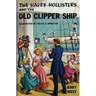 The Happy Hollisters and the Old Clipper Ship