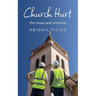 Church Hurt: The issues and solutions