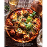 Half Baked Harvest Quick & Cozy: A Cookbook