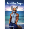 Just The Guys