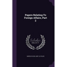 Papers Relating To Foreign Affairs, Part 2