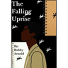 The Falling Uprise