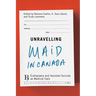Unravelling Maid in Canada: Euthanasia and Assisted Suicide as Medical Care