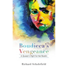 Boudicca's Vengeance: A Queen's Fight for Her Realm