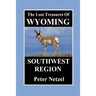 The Lost Treasures of Wyoming-Southwest Region