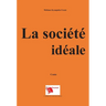 La société idéale