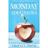 Monday Motivation for Educators: Inspiration to Change the Nation