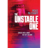 The Unstable One: A Markus Murphy Thriller