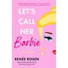 Let's Call Her Barbie