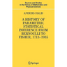 A History of Parametric Statistical Inference from Bernoulli to Fisher, 1713-1935