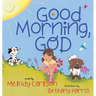 Good Morning, God