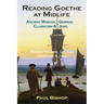 Reading Goethe at Midlife: Ancient Wisdom, German Classicism, and Jung