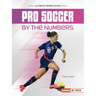 Pro Soccer by the Numbers