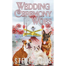 Wedding Ceremony Woes