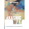 The Akashic Way