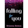 Falling for You Trilogy Omnibus