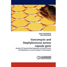 Vancomycin and Staphylococcus Aureus Capsule Gene