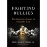 Fighting Bullies: The Case for a Career in Plaintiffs' Law