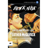 Hand Me Down My Thirty-Eight: The Complete Black Mask Cases of Luther McGavock, Volume 3