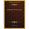 Mathematics Of The Ancients