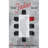 The Judas Seat